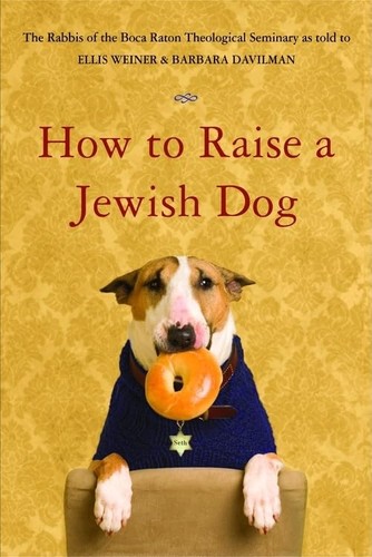 How raise jewish dog - to,