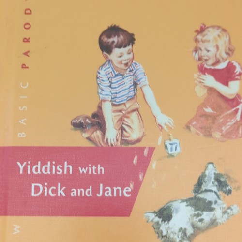 Yiddish with dick and jane - with, by